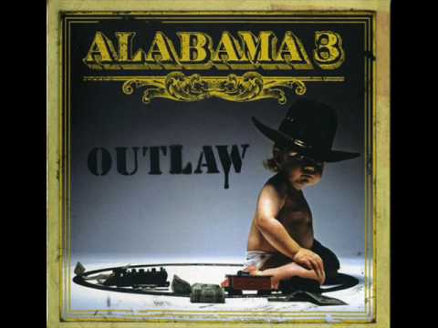 Alabama 3 - Have You Seen Bruce Richard Reynolds