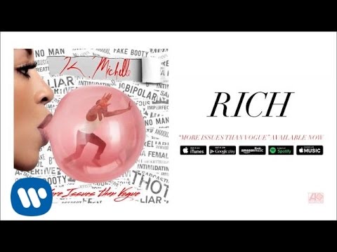 K. Michelle - Rich (Official Audio)