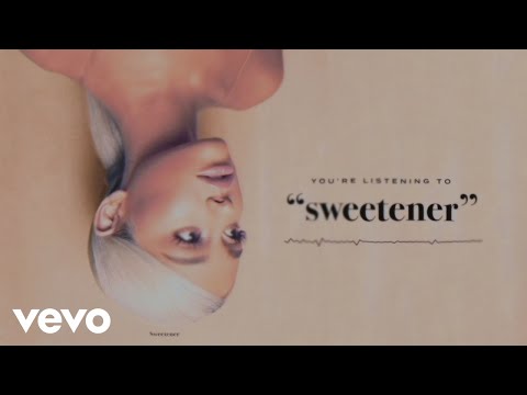 Ariana Grande - sweetener (Audio)