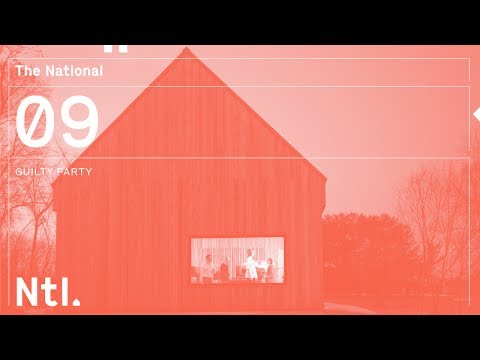 The National - &#039;Guilty Party&#039;
