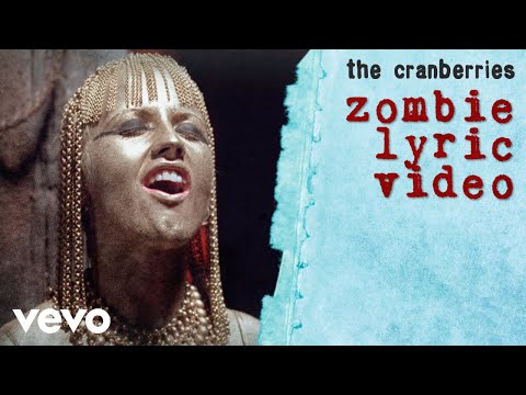 The Cranberries - Zombie (Lyric Video)