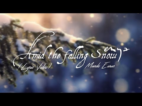Enya - Amid The Falling Snow (Lyric Video) HD Video