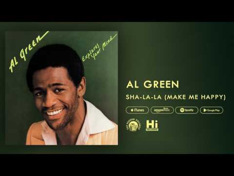 Al Green - Sha-La-La (Make Me Happy) [Official Audio]