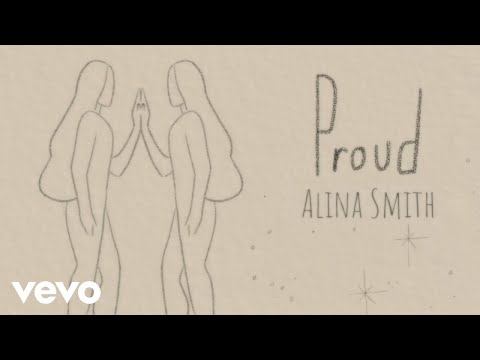 Alina Smith - Proud (Official Lyric Video)