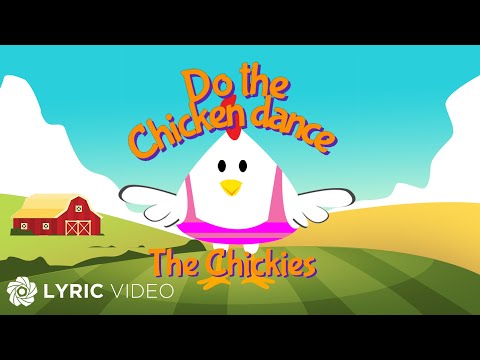Do the Chicken Dance - The Chickies (Lyrics)