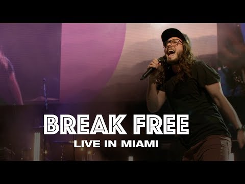 BREAK FREE - LIVE IN MIAMI - Hillsong UNITED