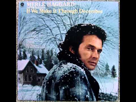 Merle Haggard - If We Make It Through December (1974)