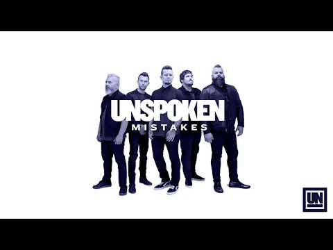Unspoken - &quot;Mistakes&quot; (Official Audio Video)