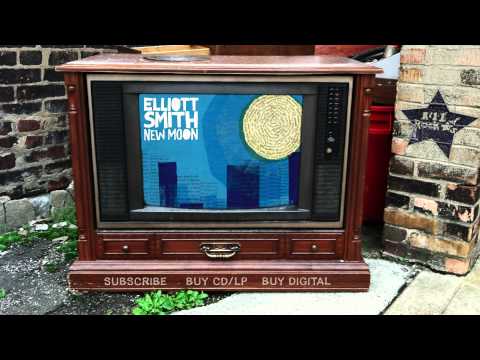 Elliott Smith - All Cleaned Out (from New Moon)