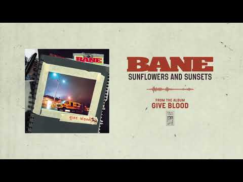 Bane &quot;Sunflowers And Sunsets&quot;