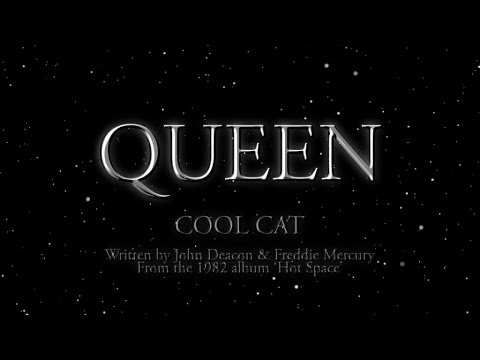 Queen - Cool Cat (Official Lyric Video)
