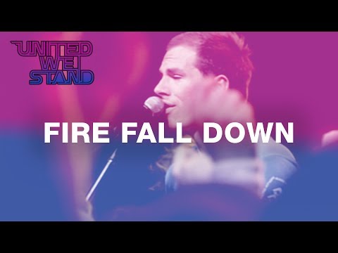 Fire Fall Down - Hillsong UNITED