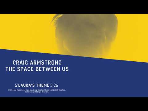 Craig Armstrong | Laura&#039;s Theme (Official Audio)