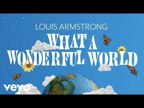 Louis Armstrong - What A Wonderful World (Official Video)