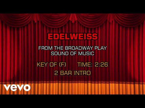 The Sound of Music - Edelweiss (Karaoke)