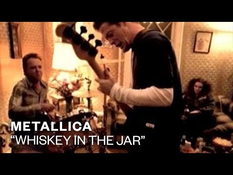 Metallica - Whiskey In The Jar (Official Music Video)