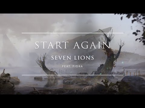 Seven Lions Feat. Fiora - Start Again [Ophelia Records]