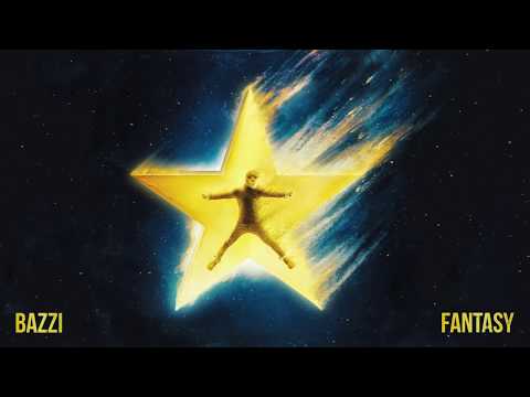Bazzi - Fantasy [Official Audio]