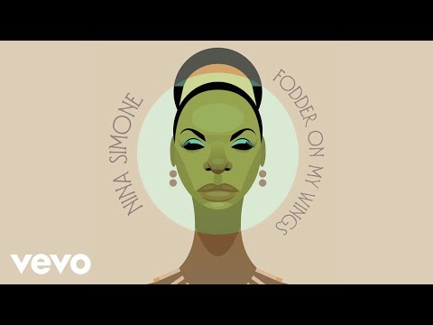 Nina Simone - Fodder In Her Wings (Audio)